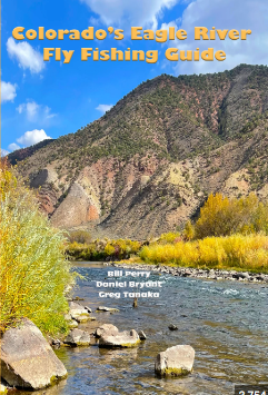 Colorado's Eagle River Fly Fishing Guide